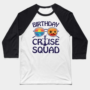 Birthday Cruise Squad Birthday Party Tee Cruise Squad 2023 Baseball T-Shirt